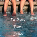 To Show Them Jesus