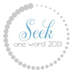 OneWord2013_Seek150